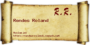 Rendes Roland névjegykártya